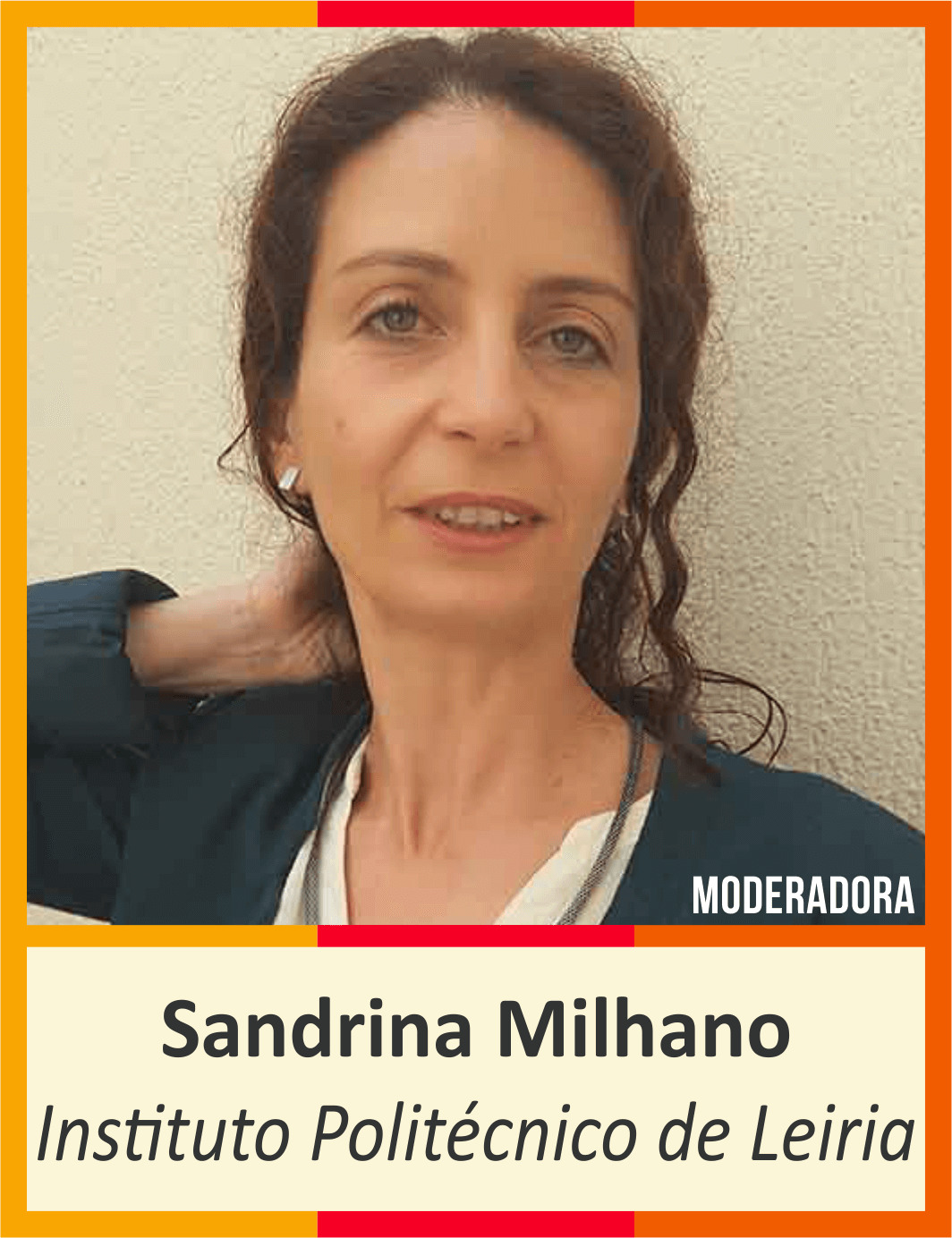 Sandrina Milhano - Instituto Politécnico de Leiria