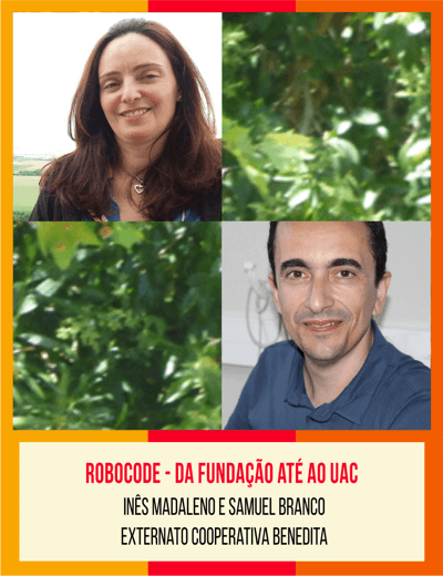 Robocode – da fundação até ao UAC - Inês Madaleno e Samuel Branco - Externato Cooperativo da Benedita